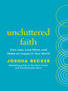 Uncluttered Faith
